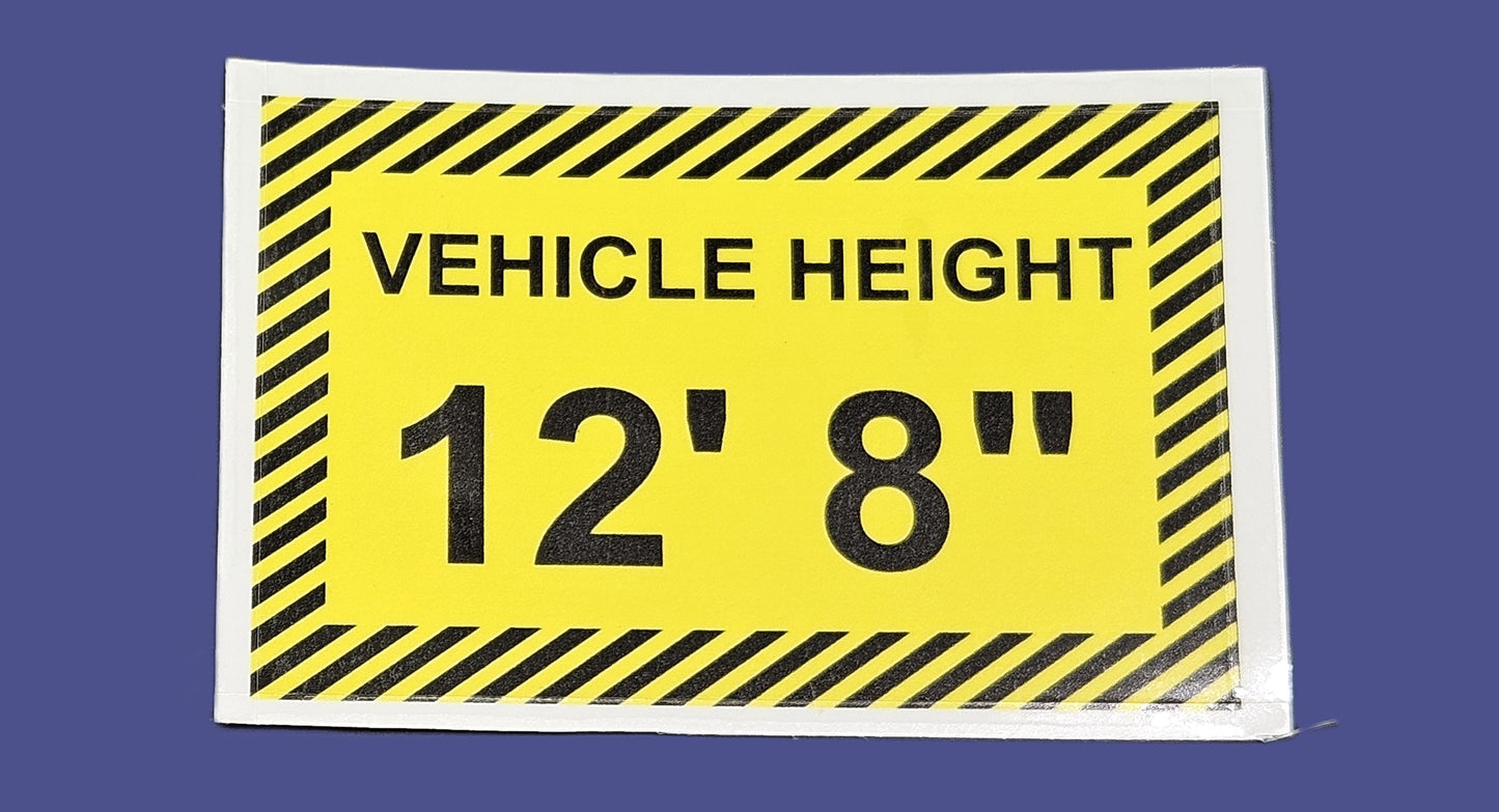 Commercial Vehicle Height Signs to place inside the cab of Commercial vehicles. White Vinyl or Transparent background & Laminated. Size 10 X 6.5 cm