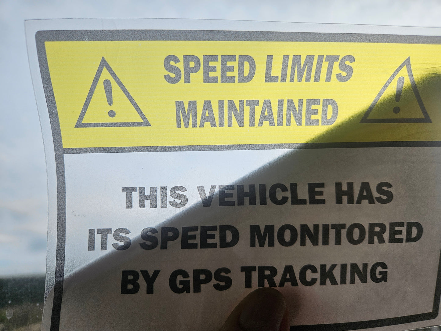 Speed Limits Maintained - GPS Tracking Signs on Clear Vinyl and Over-Laminated, for Windows of vehicles 14 x 10 cm