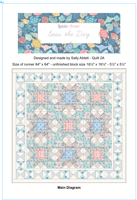 Seas the Day - Quilt 2A  - Quilt Kit designed by Sally Ablett for Lewis & Irene. Size of runner 64" x 64"